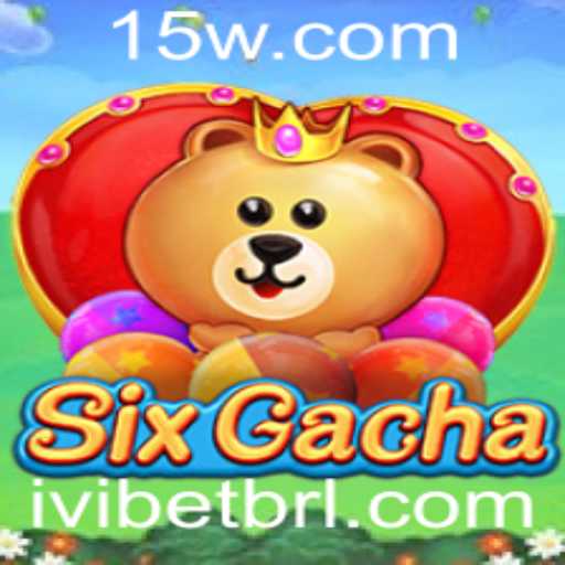 Explorando SixGacha: O Novo Fenômeno no Mundo dos Jogos com IVIBET